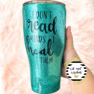 I don't read minds, I heal them 30OZ Tumbler